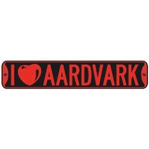   I LOVE AARDVARK  STREET SIGN