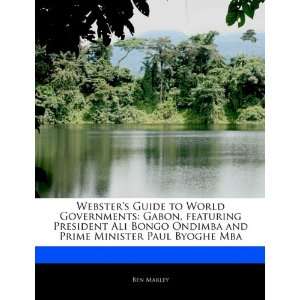 Guide to World Governments: Gabon, featuring President Ali Bongo 