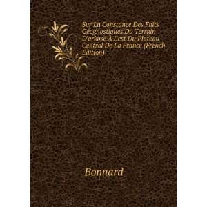   est Du Plateau Central De La France (French Edition) Bonnard Books