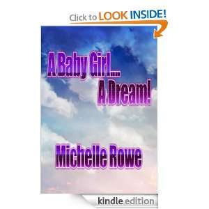 Baby Girl.A Dream! (Challenge Driven Women): Michelle Rowe 