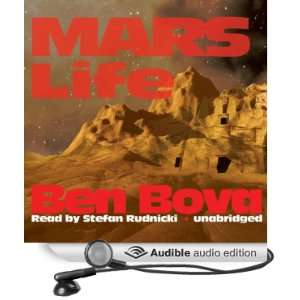   : Mars Life (Audible Audio Edition): Ben Bova, Stefan Rudnicki: Books