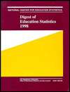 Digest of Education Statistics, 1998, (016050029X), Thomas D. Snyder 