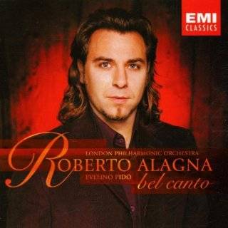 Bel Canto Arias by Bellini & Donizetti; Roberto Alagna