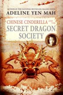   Chinese Cinderella and the Secret Dragon Society by 