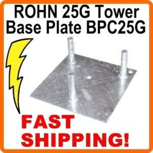 ROHN 25G Tower BPC25G Concrete Pier Base Plate 610074820284  