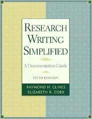 Research Writing Simplified, (032133342X), Raymond H. Clines 