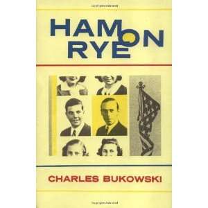 Ham On Rye [Paperback] Charles Bukowski Books