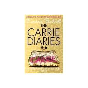  The Carrie Diaries [Paperback] Candace Bushnell Books