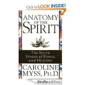 Anatomy Of The Spirit Caroline Myss  Kindle Store
