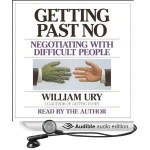   with Difficult People (Audible Audio Edition): William Ury: Books