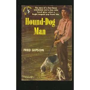  HOUND DOG MAN Fred Gipson Books