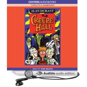    Creepe Hall (Audible Audio Edition) Alan Durant, Ann Beach Books
