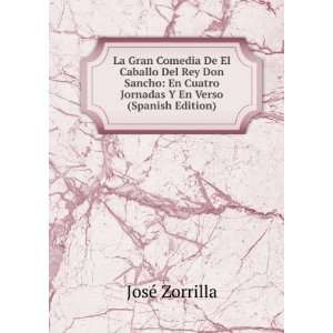   Cuatro Jornadas Y En Verso (Spanish Edition) JosÃ© Zorrilla Books