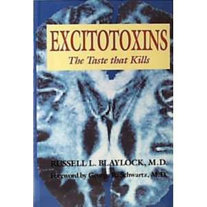 Books Excitotoxins, The Taste That Kills  Grocery 