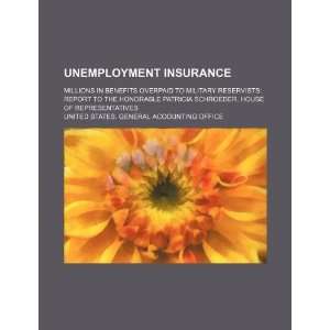  Unemployment insurance millions in benefits overpaid to 