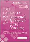 Core Curriculum for Neonatal Intensive Care Nursing, (0721674895 