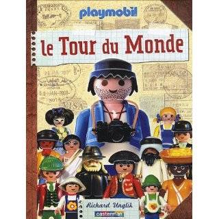 Playmobil, le Tour du Monde (French Edition) by Richard Unglik 