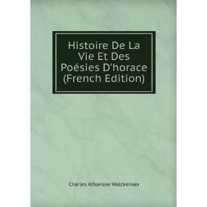   ©sies Dhorace (French Edition) Charles Athanase Walckenaer Books