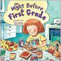 Book Cover Image. Title: The Night Before First Grade, Author: by 