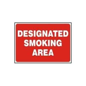  DESIGNATED SMOKING AREA 7 x 10 Aluminum Sign