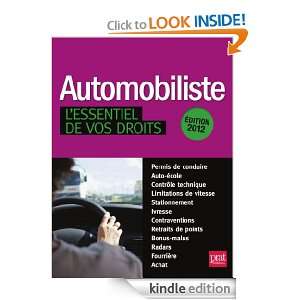Automobiliste, lessentiel de vos droits   2012 (French Edition 