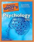 Book Cover Image. Title: Complete Idiots Guide to Psychology, Author 