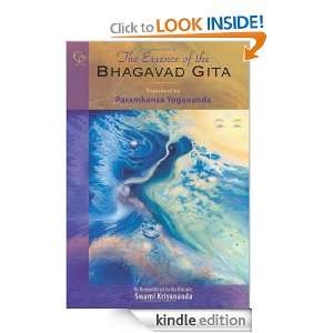  The Essence of the Bhagavad Gita: Explained by Paramhansa 