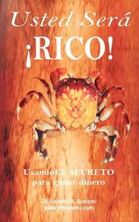    Usted Sera Rico by Roberto A Bonomi, Dr. Bonomi  Paperback