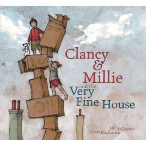    Clancy & Millie and the Very Fine House: Author   Author : Books