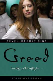   Greed (Robin Wassermans Seven Deadly Sins Seriess #7 
