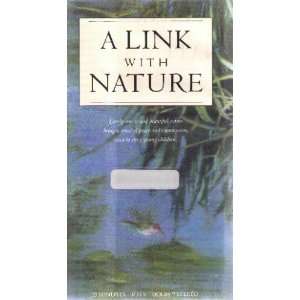  A Link with Nature (VHS) 