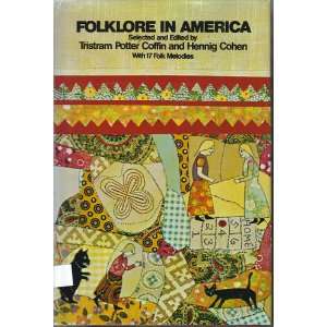  Folklore in America Tristram P. And Cohen, Hennig Coffin Books