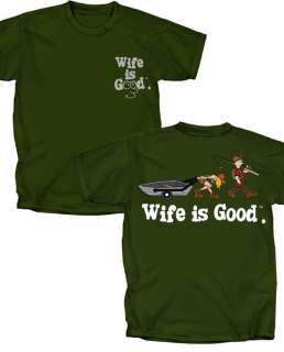 Wife is Good Fishing T Shirt (Moss) mens Tee shirt gift  