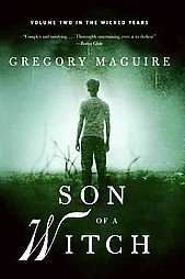 Son of a Witch by Gregory Maguire 2009, Paperback, Reissue 