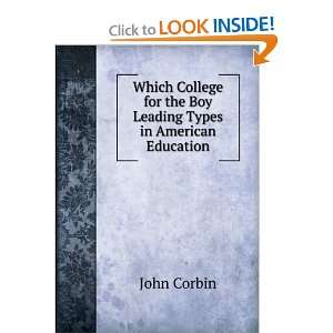   Leading Types in American Education John Corbin  Books