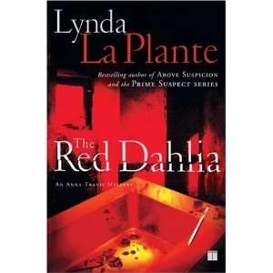   Red Dahlia (Anna Travis Mysteries) [Paperback] Lynda La Plante Books