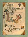 Kate Greenaways book of games: With twenty four full page plates