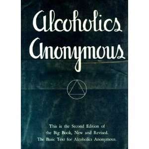  Alcoholics Anonymous { Tenth Printing 1969 } Books