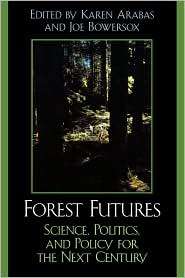Forest Futures, (074253135X), Karen Arabas, Textbooks   