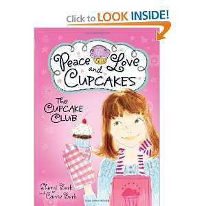  The Cupcake Club Peace, Love, and Cupcakes [Paperback 