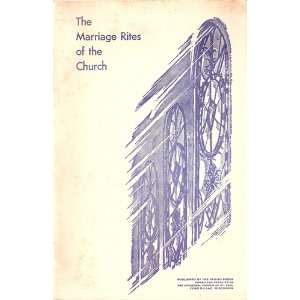   The Marriage Rites of the Church: Cathedral Church of St. Paul: Books