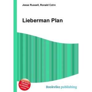  Lieberman Plan Ronald Cohn Jesse Russell Books