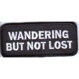  WANDERING BUT NOT LOST Embroidered Biker Vest Patch 