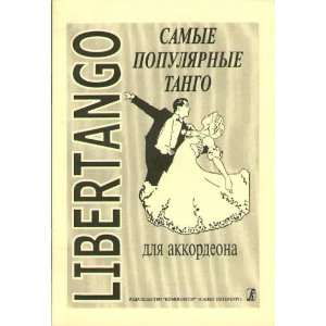   Libertango. The most popular tangos for piano accordion. Electronics