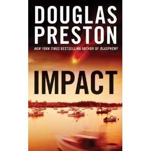  Impact [Mass Market Paperback] Douglas Preston Books