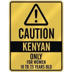  KENYAN ONLY FOR WOMEN 18 TO 25 YEARS OLD  PARKING SIGN COUNTRY KENYA