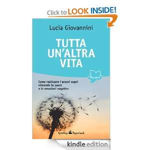 Tutta unaltra vita (Wellness Paperback) (Italian Edition) Lucia 