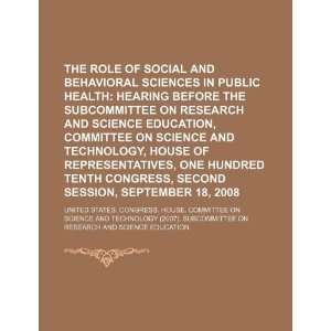  The role of social and behavioral sciences in public health 