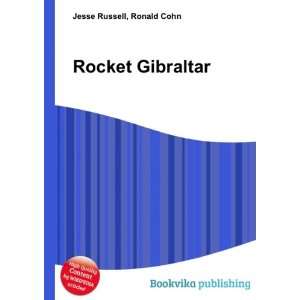  Rocket Gibraltar Ronald Cohn Jesse Russell Books