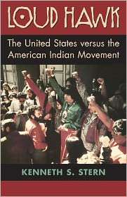 Loud Hawk The United States Versus the American Indian Movement 